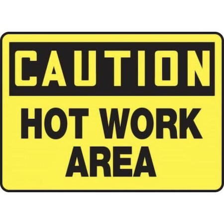Accuform OSHA CAUTION SAFETY SIGN HOT WORK MWLD603XT MWLD603XT